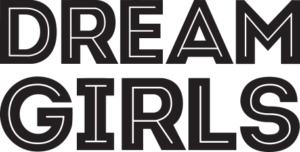 Dream Girls